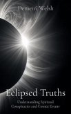 Eclipsed Truths (eBook, ePUB)