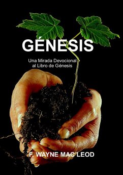 Génesis (eBook, ePUB) - Leod, F. Wayne Mac