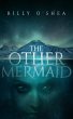 The Other Mermaid (eBook, ePUB) - Bild 1