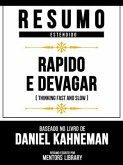 Resumo Estendido - Rapido E Devagar (Thinking Fast And Slow) - Baseado No Livro De Daniel Kahneman (eBook, ePUB) Resumo Estendido - Rapido E Devagar (Thinking Fast And Slow) - Baseado No Livro De Daniel Kahneman (eBook, ePUB)