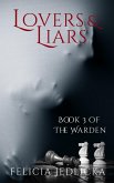 Lovers and Liars (Book 3 of The Warden) (eBook, ePUB)