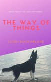 The Way of Things (Lakeland Things, #2) (eBook, ePUB) The Way of Things (Lakeland Things, #2) (eBook, ePUB)