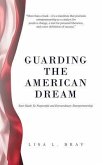 Guarding The American Dream (eBook, ePUB)