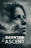 The Haunted Ascent (eBook, ePUB)