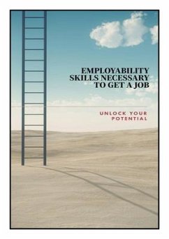 Cover Employability Skills Necessary to Get a Job (eBook, ePUB)