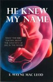 He Knew My Name (eBook, ePUB) He Knew My Name (eBook, ePUB)