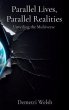 Parallel Lives, Parallel Realities... - Bild 1