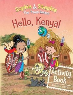 Hello, Kenya! Activity Book (eBook, ePUB) - Otiko, Ekaterina