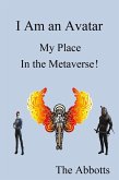 I Am an Avatar - My Place in the Metaverse! (eBook, ePUB)