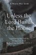 Unless the Lord Builds the House... - Bild 1