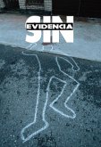 Sin Evidencia (eBook, ePUB)