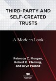 Third-Party and Self-Created Trusts (eBook, ePUB)