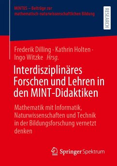 Interdisziplinäres Forschen und Lehren in den MINT-Didaktiken (eBook, PDF)