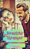Beautiful Stranger. A Sweet Lockdown Novelette (eBook, ePUB)