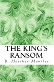 The King's Ransom (The Kings of Proster, #10) (eBook, ePUB) The King's Ransom (The Kings of Proster, #10) (eBook, ePUB)