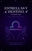 Estrellas y Destino: Conociendo a Libra (eBook, ePUB)