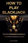 How to Play Blackjack (eBook, ePUB)