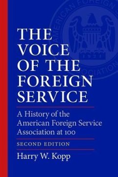 The Voice of the Foreign Service (eBook, ePUB) - Kopp, Harry W.