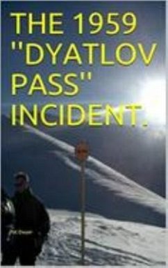 The 1959 Dytalov Pas Incident. (eBook, ePUB) - Dwyer, Pat