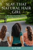 SLAY THAT NATURAL HAIR GIRL (eBook, ePUB)