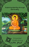 Exploring Identity through Spirituality (eBook, ePUB)