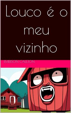 Cover Louco é o meu vizinho (eBook, ePUB)