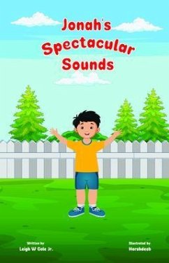 Jonah's Spectacular Sounds (eBook, ePUB) - W. Cole, Leigh