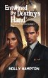Entwined By Destiny's Hand (Promise of... - Bild 1