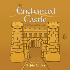 The Enchanted Castle (eBook, ePUB) - Fox, Robin M.