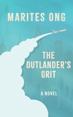 The Outlander's Grit (eBook, ePUB) - Ong, Marites