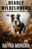 Deadly Wildflowers (Jess and Jigsaw Mysteries, #1) (eBook, ePUB)