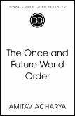 The Once and Future World Order (eBook, ePUB)