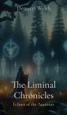 The Liminal Chronicles (eBook, ePUB)