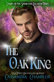 The Oak King (Court of the Springtime Fae, #3) (eBook, ePUB)