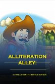 Alliteration Alley: A Sonic Journey through Sounds (eBook, ePUB) Alliteration Alley: A Sonic Journey through Sounds (eBook, ePUB)
