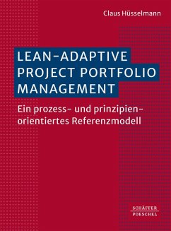 Lean-Adaptive Project Portfolio Management (eBook, PDF) - Hüsselmann, Claus