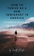 How to Thrive as a New Immigrant in... - Bild 1