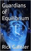 Guardians of Equilibrium (eBook, ePUB)