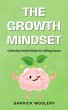 The Growth Mindset - Cultivating Growth... - Bild 1