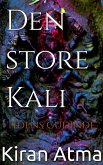 Den store Kali (Hinduistisk Pantheon-serie (Dansk), #1) (eBook, ePUB)