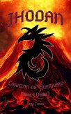 Jhodan, Corazón de Guerrero: Parte 5 Edición 1 (eBook, ePUB) Jhodan, Corazón de Guerrero: Parte 5 Edición 1 (eBook, ePUB)