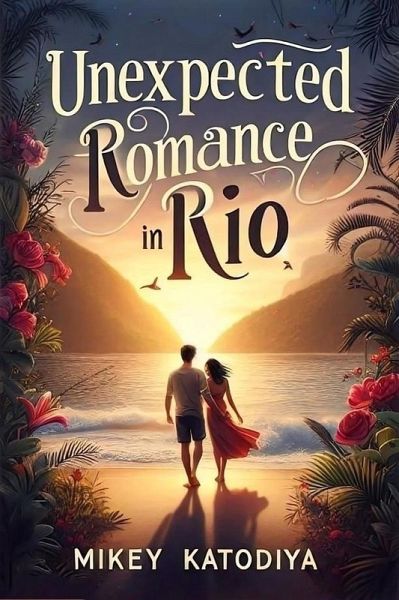 Unexpected Romance in Rio (Love Stories Around the World, #3) (eBook, ePUB)