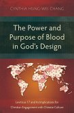 The Power and Purpose of Blood in God's Design (eBook, ePUB)