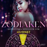 Zodiaken: 10 Erotiska noveller för Lejonet (MP3-Download)