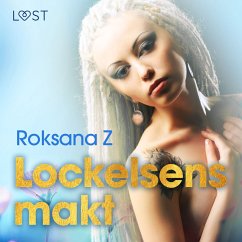 Lockelsens makt - erotisk novell (MP3-Download) - Z, Roksana