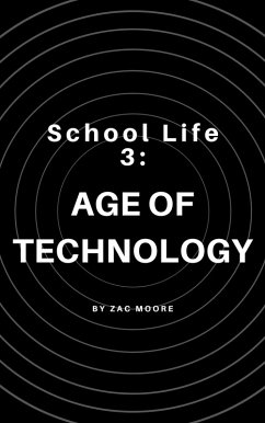 Cover School Life 3: Age of Technology (eBook, ePUB)