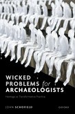 Wicked Problems for Archaeologists (eBook, ePUB)