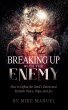Breaking Up With The Enemy: How to... - Bild 1