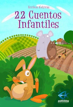 22 Cuentos Infantiles (eBook, ePUB) - Kalyvas, Errikos