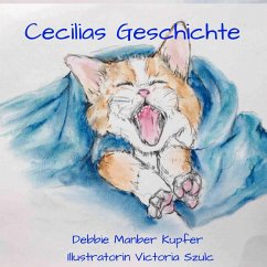 Cecilias Geschichte (eBook, ePUB) - Kupfer, Debbie Manber